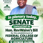 SENATE APPROVES BILL FOR ESTABLISHMENT OF FEDERAL COLLEGE OF AGRICULTURE, OVWOR-OLOMU