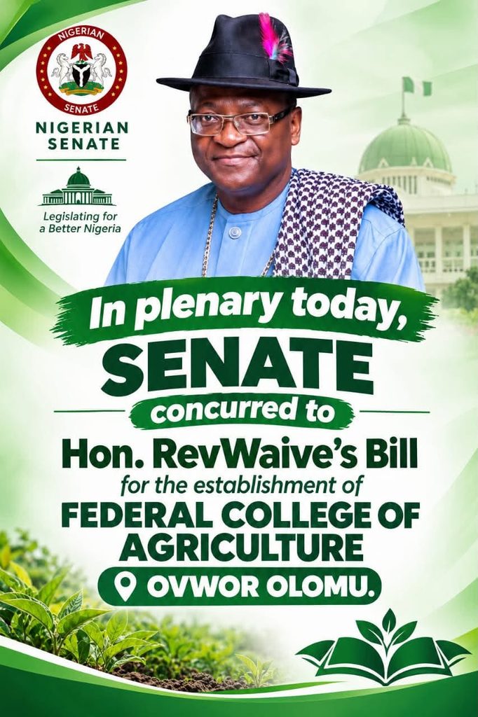SENATE APPROVES BILL FOR ESTABLISHMENT OF FEDERAL COLLEGE OF AGRICULTURE, OVWOR-OLOMU